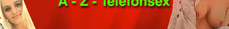 Telefonsex Topliste hier gehts zum Telefonsex Angebot Du findest hier alle Domina Telefonsex Telefonsex Nutten Bizarr Telefonsex Fetisch Telefonsex und vieles mehr